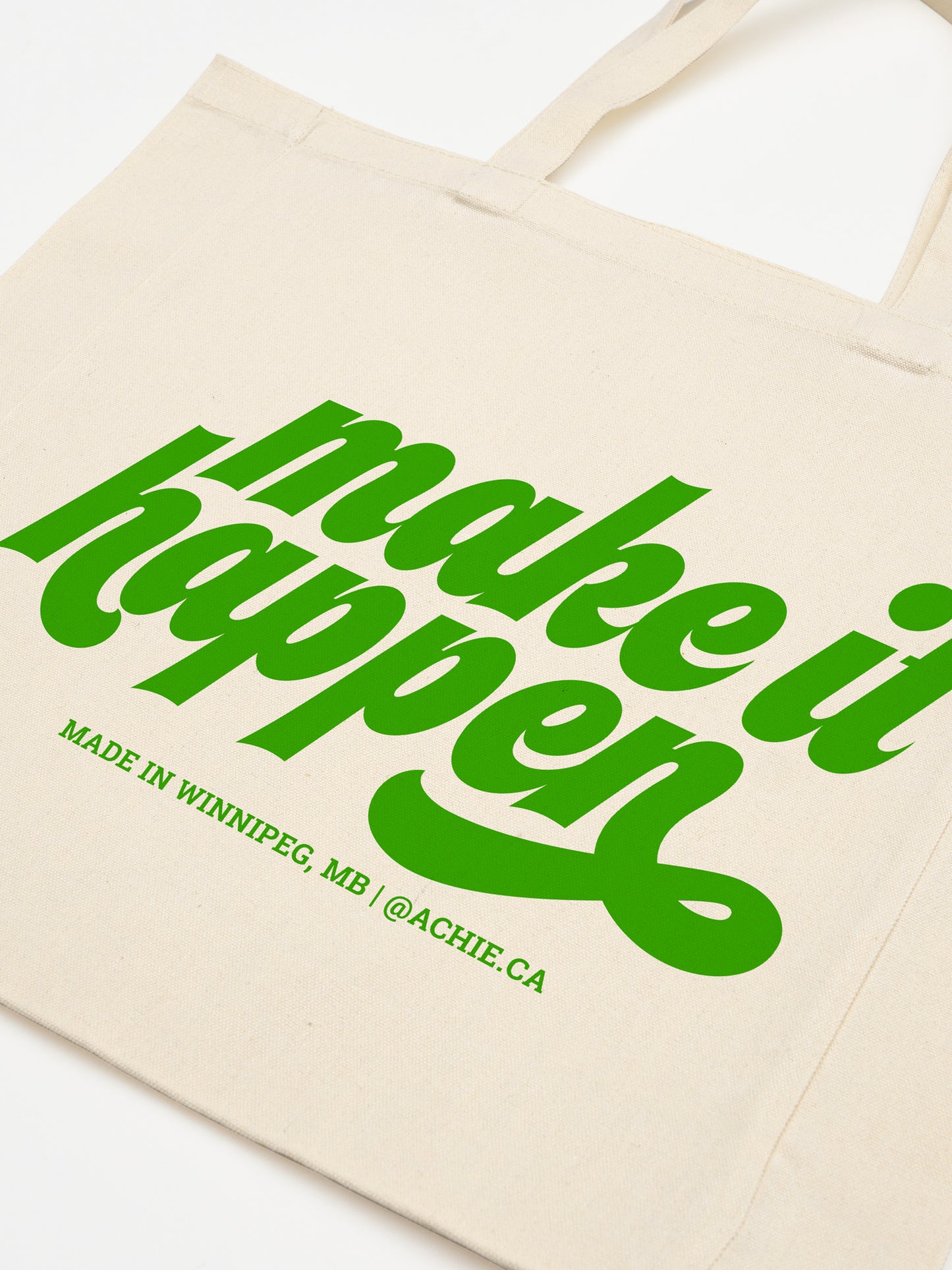 Make It Happen Tote Bag