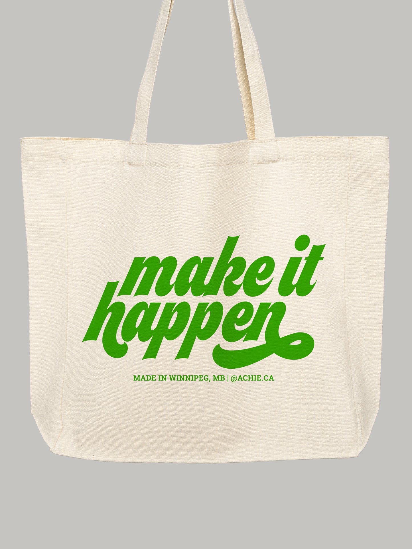Make It Happen Tote Bag