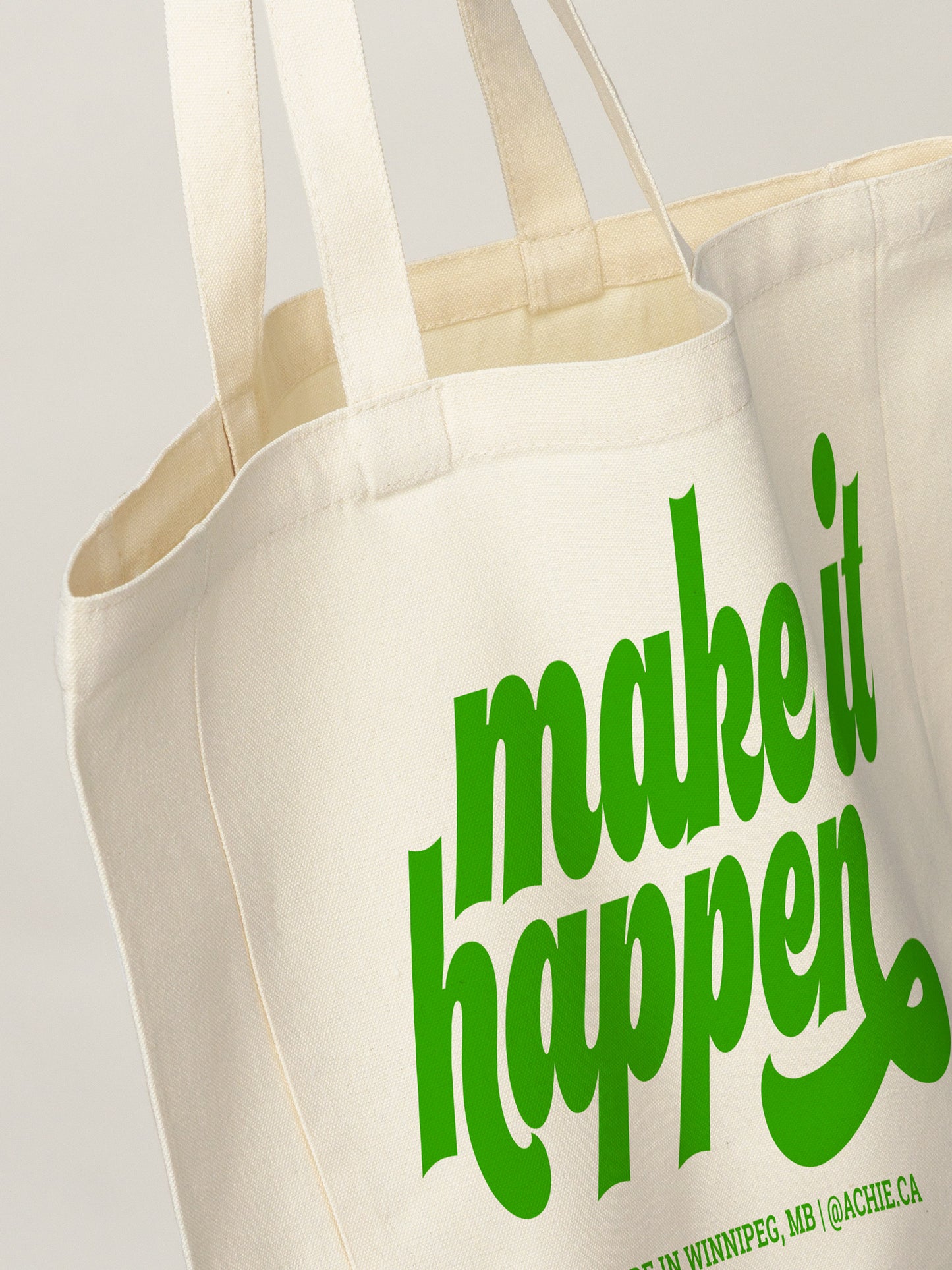 Make It Happen Tote Bag