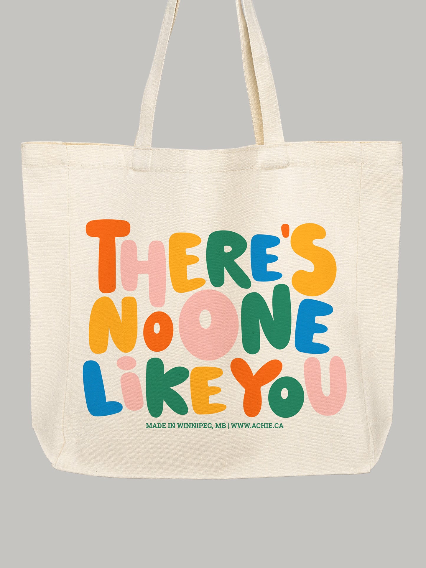 There's No One Like You Tote Bag