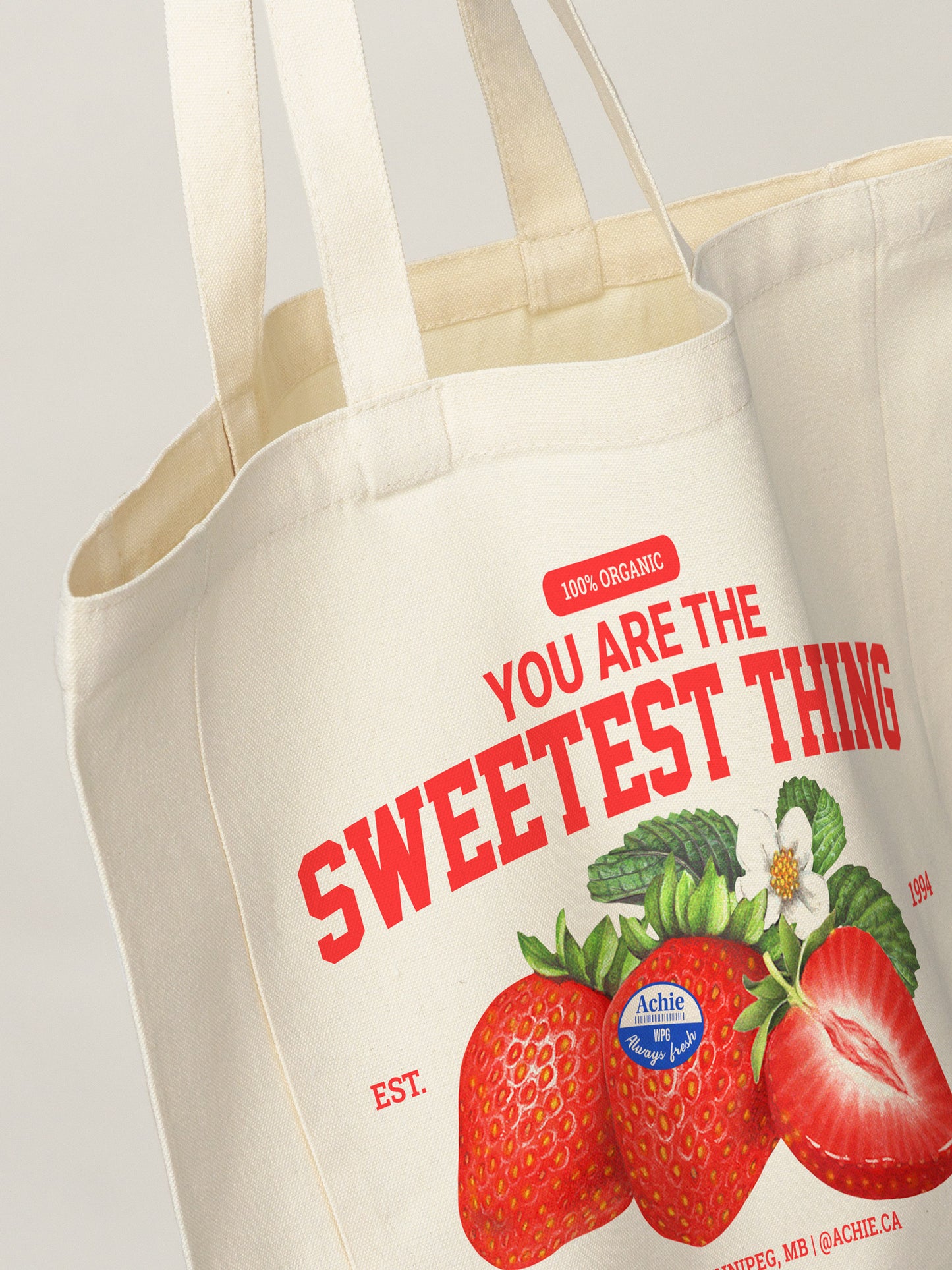 You Are The Sweetest Thing Tote Bag