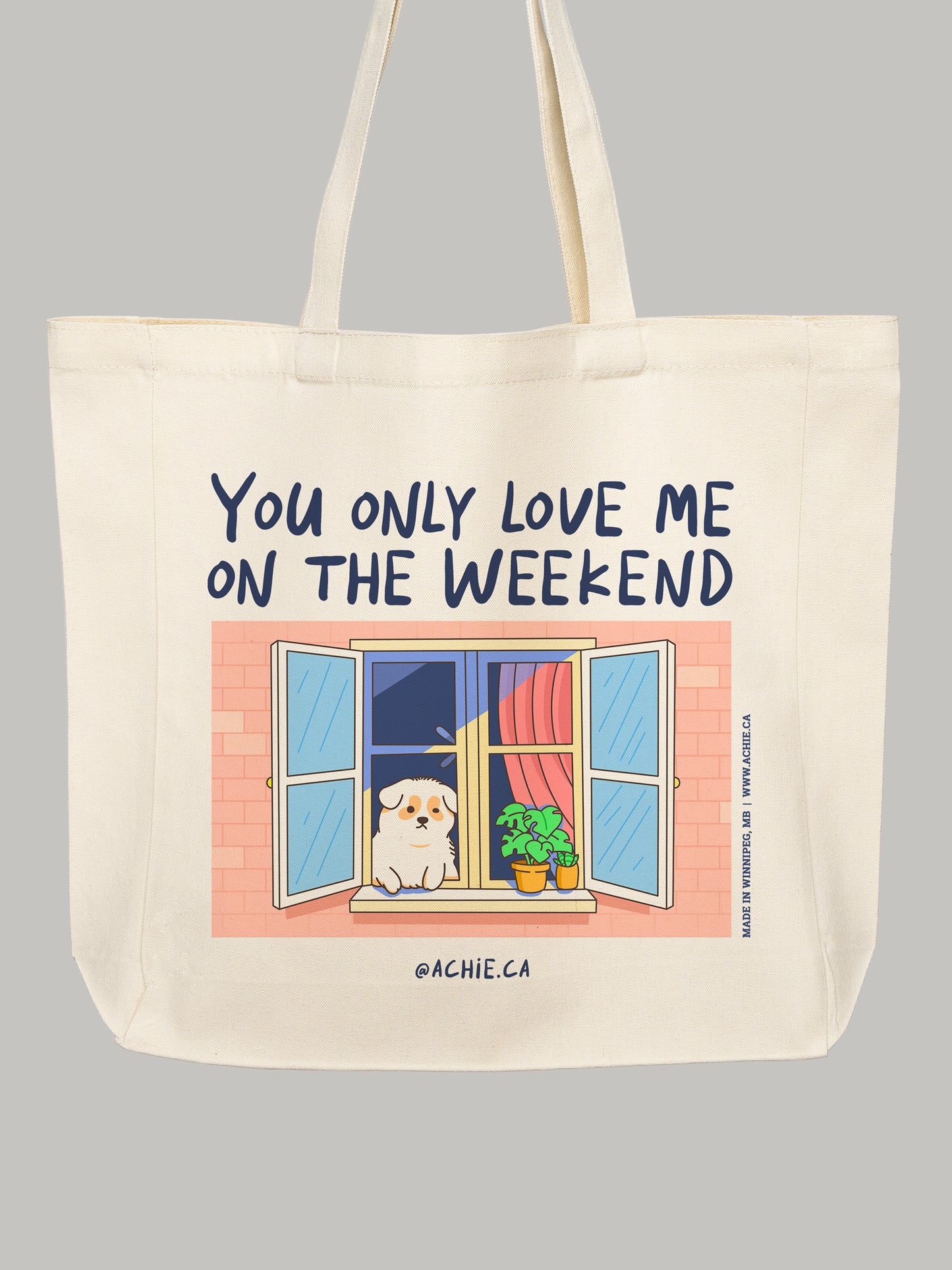 You Only Love Me on the Weekend (Tote Bag)