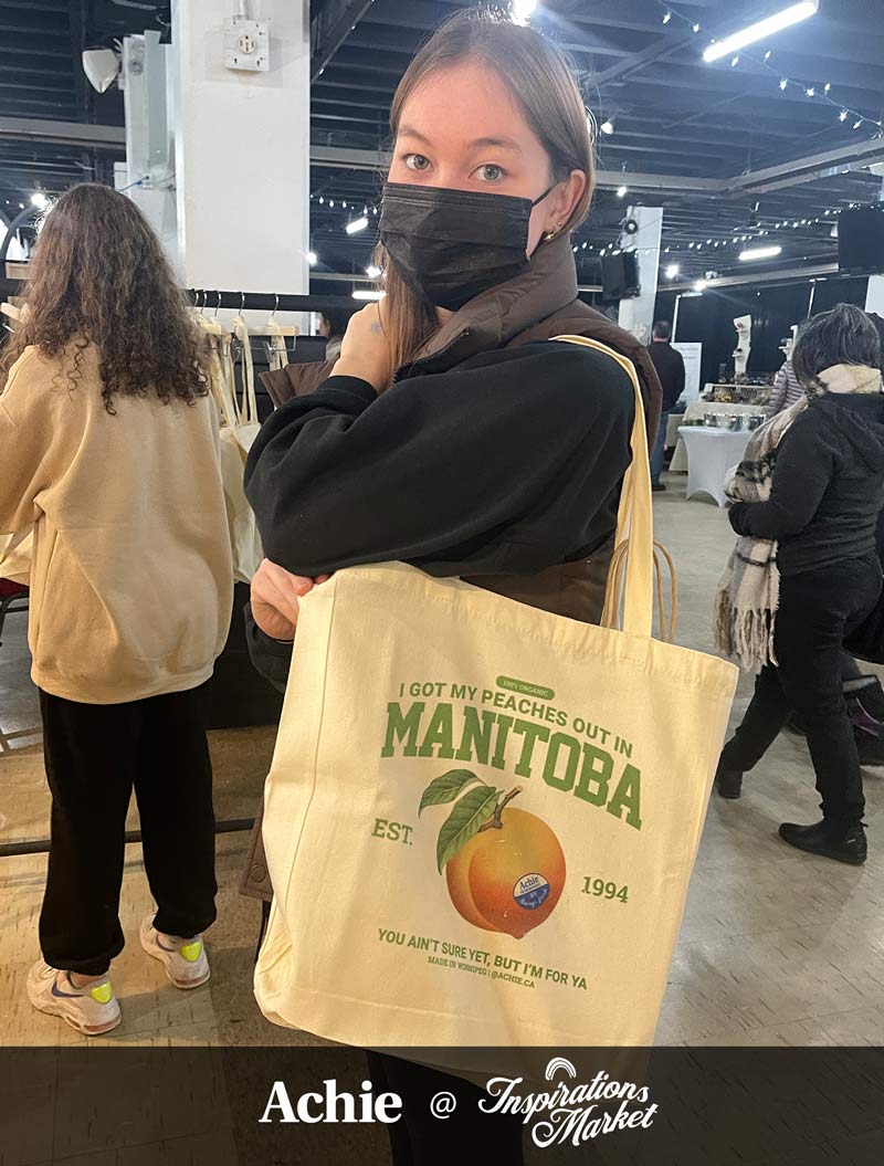 I Got My Peaches Out In Manitoba Tote Bag