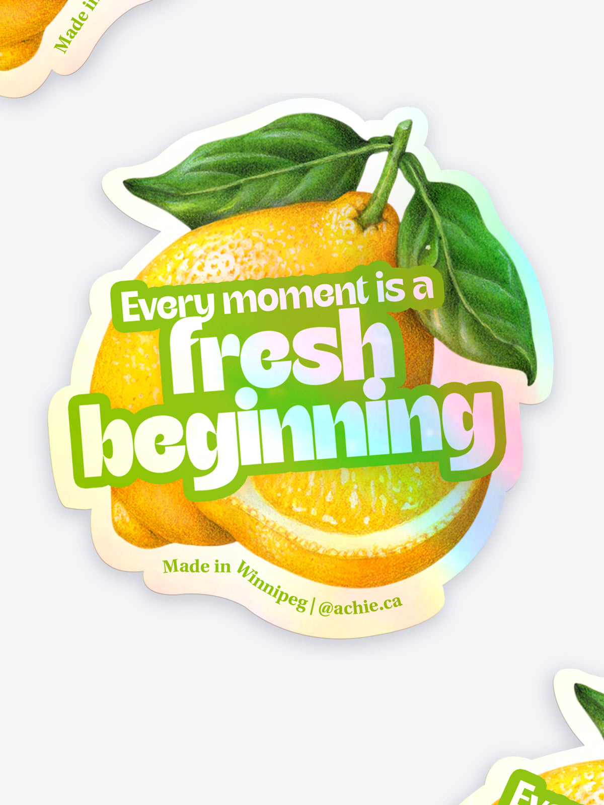 Every Moment is a Fresh Beginning Vinyl Sticker
