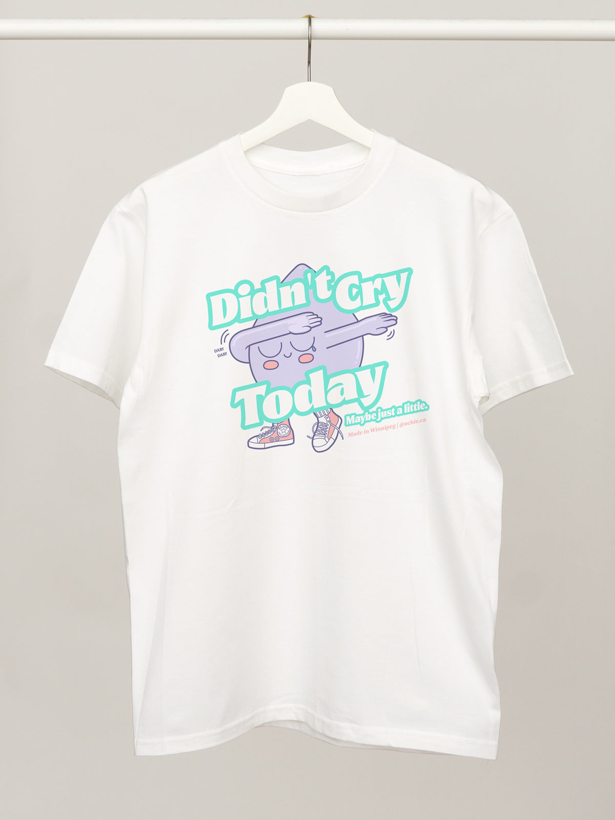 Didn't Cry Today T-Shirt