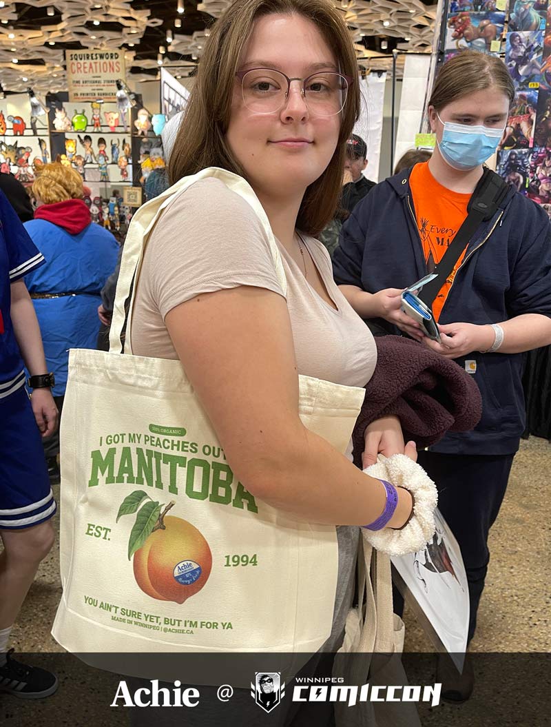 I Got My Peaches Out In Manitoba Tote Bag