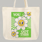 You Got This (Tote Bag)