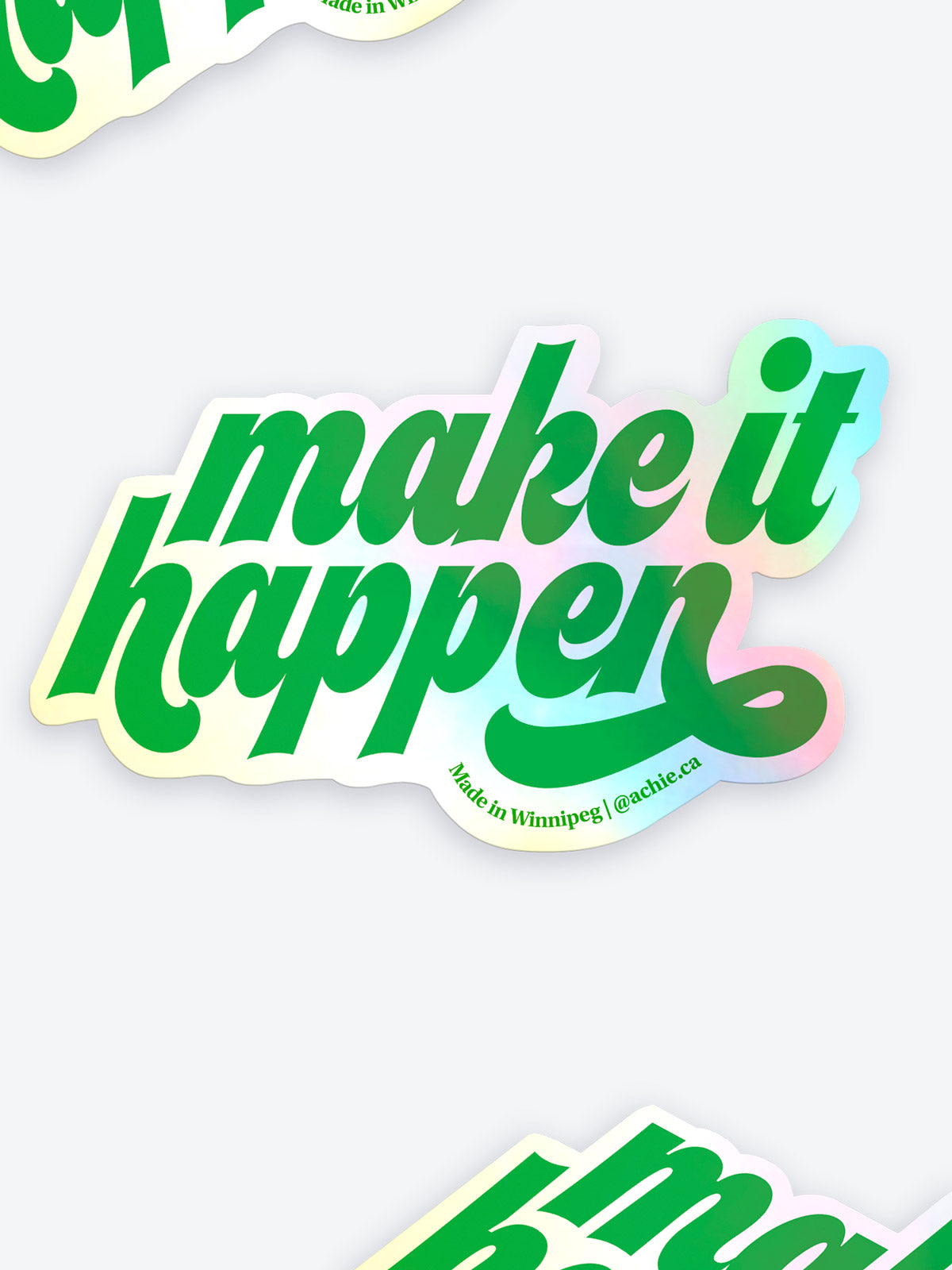 Make it Happen Vinyl Sticker