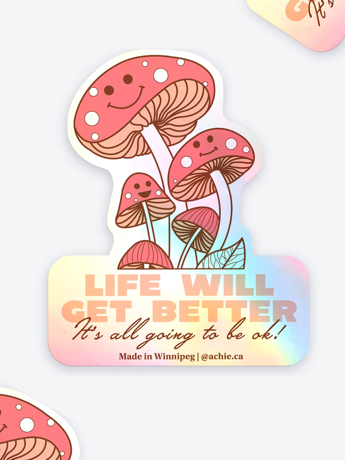 Life Will Get Better (Mushroom) Vinyl Sticker