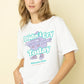 Didn't Cry Today T-Shirt