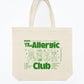 The Allergic Club (Green) Tote Bag