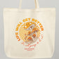 Life Will Get Better Tote Bag