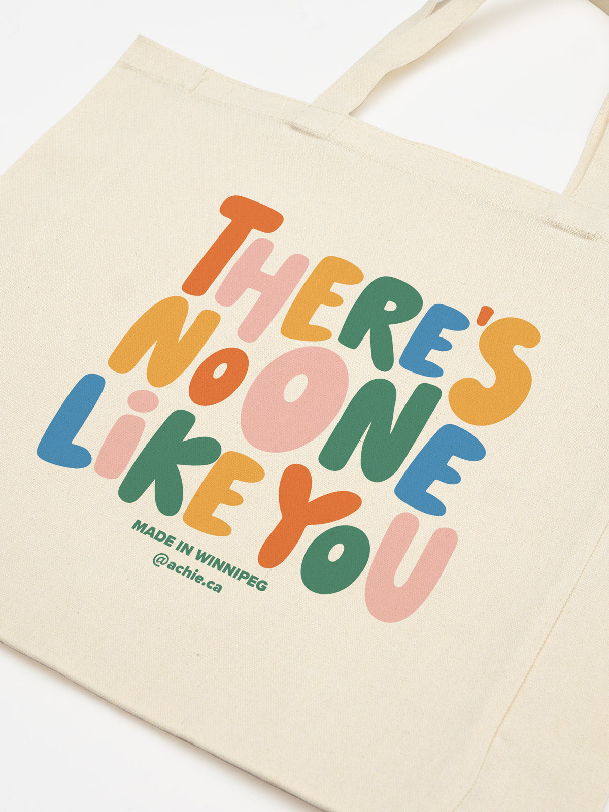 There's No One Like You Tote Bag